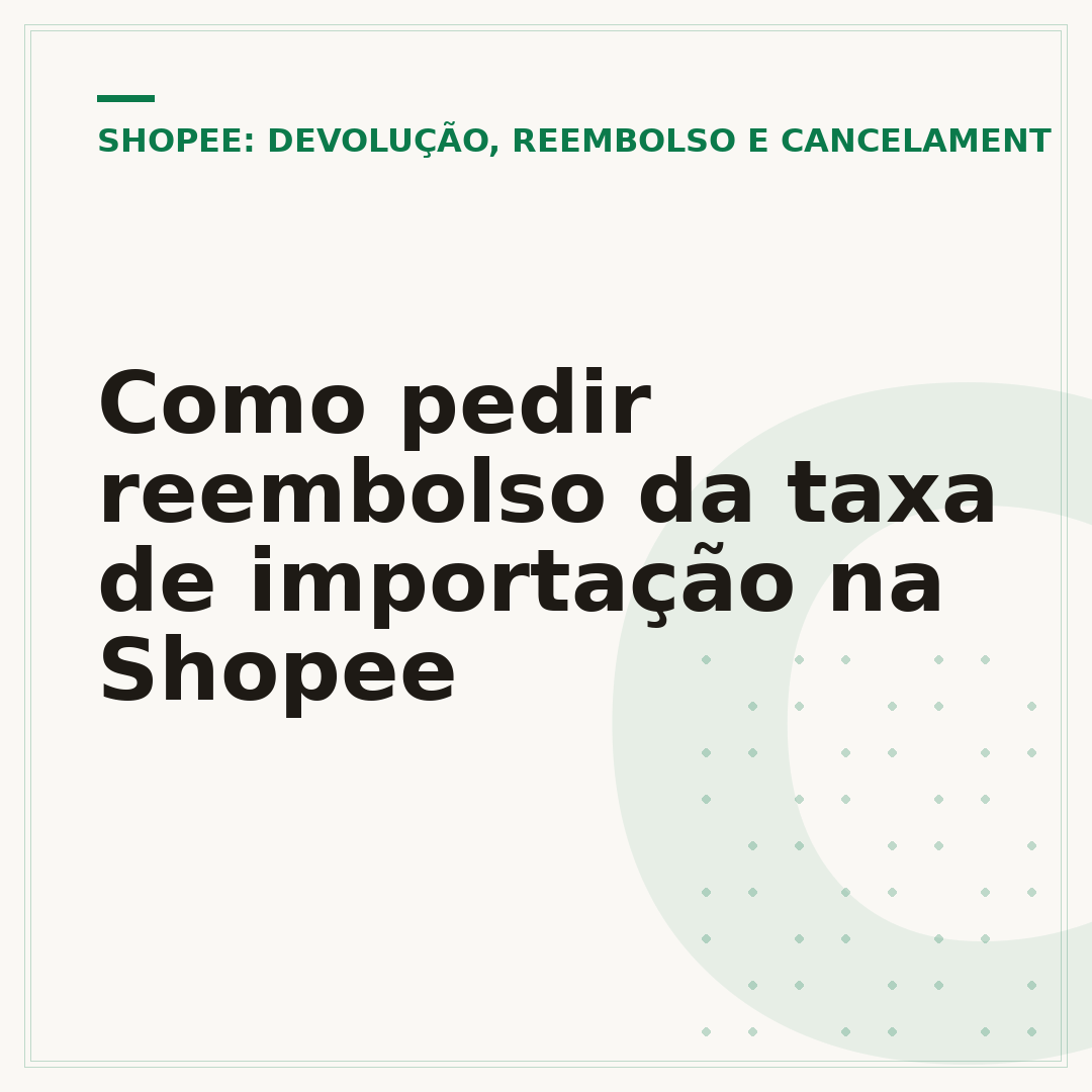 Como pedir reembolso da taxa de importação na Shopee