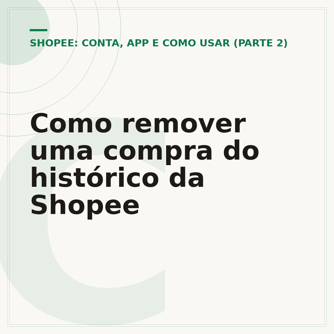 Como remover uma compra do histórico da Shopee