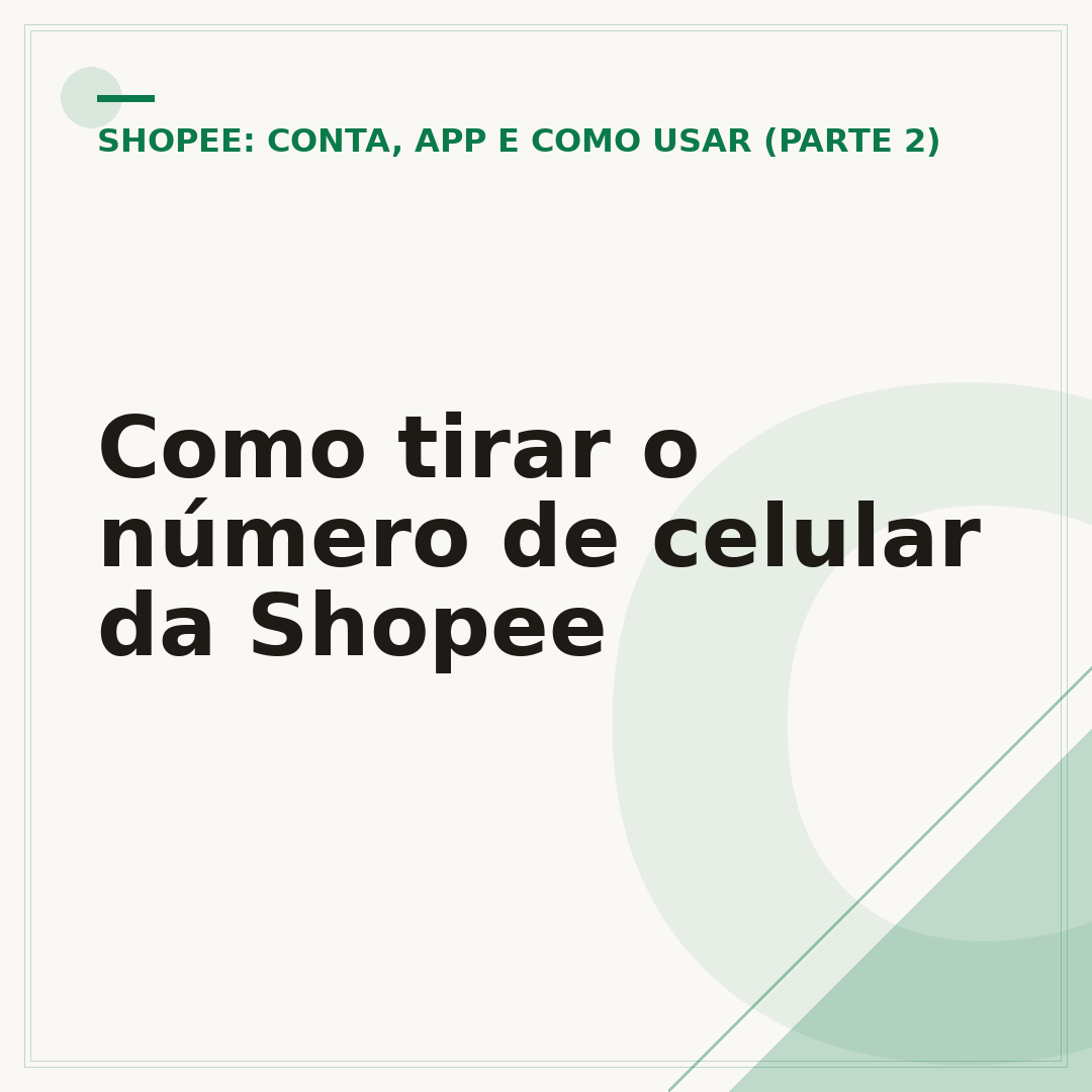 Como tirar o número de celular da Shopee