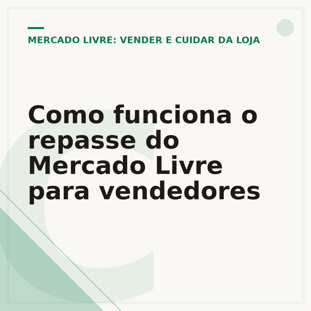 Como funciona o repasse do Mercado Livre para vendedores