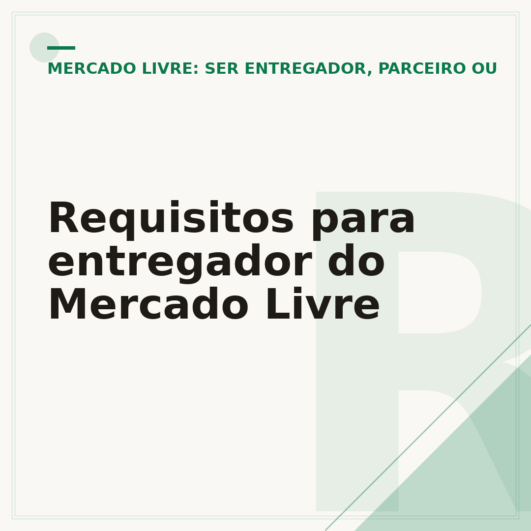 Requisitos para entregador do Mercado Livre