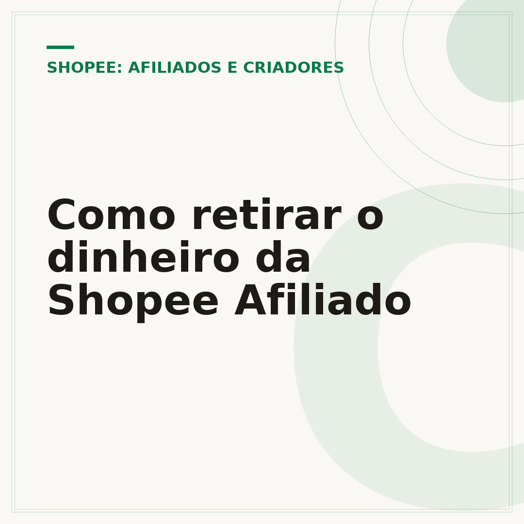Como retirar o dinheiro da Shopee Afiliado