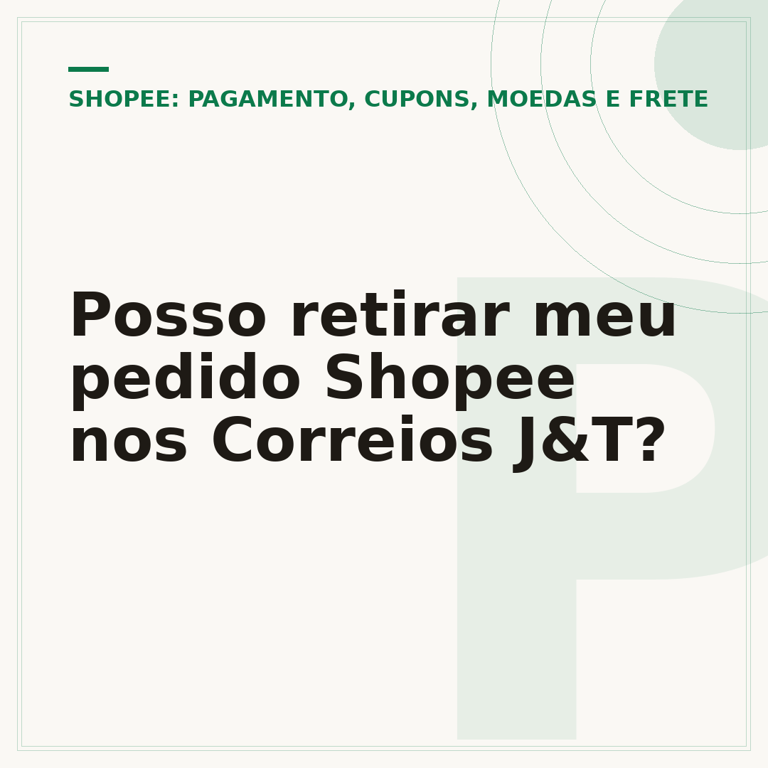 Posso retirar meu pedido Shopee nos Correios J&T?