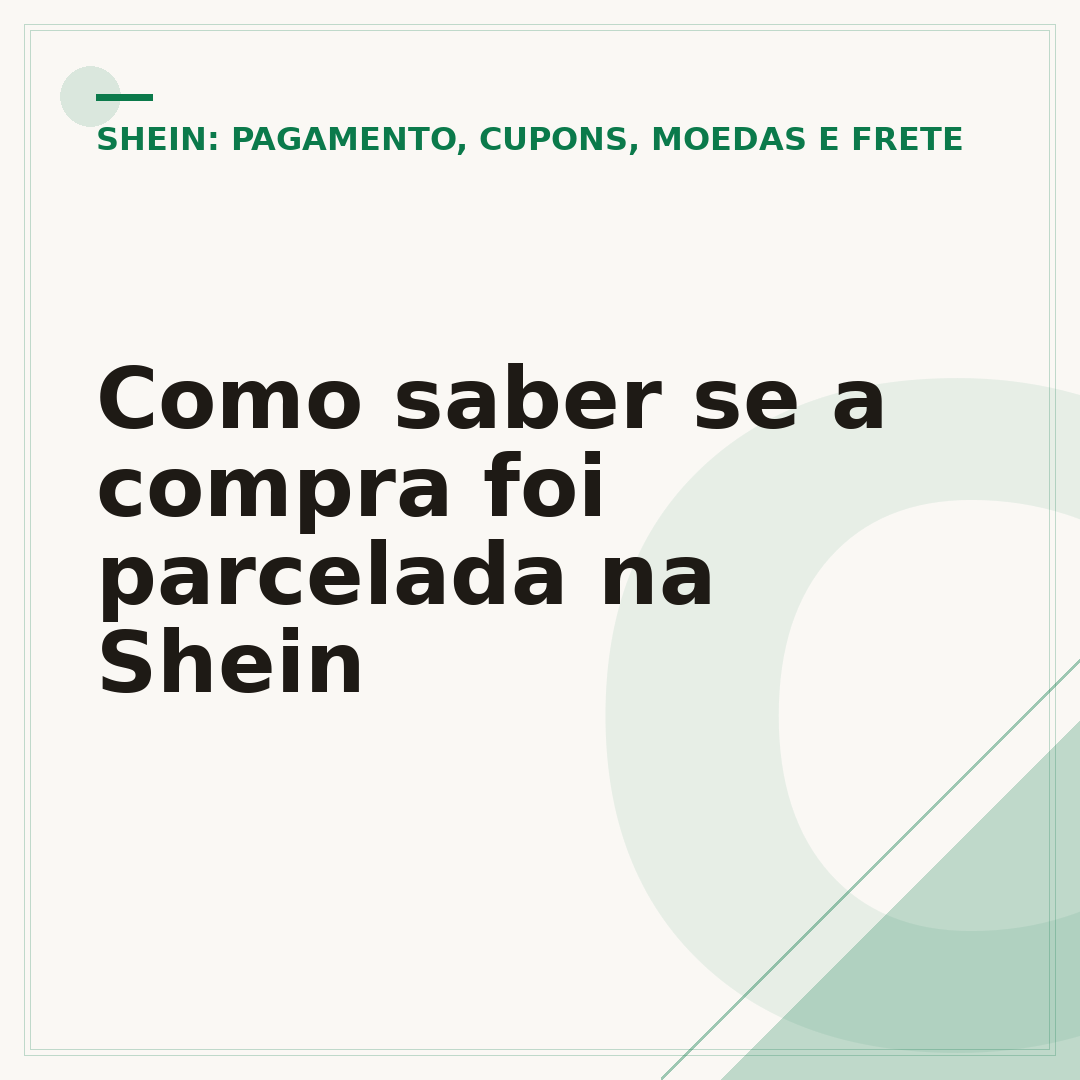 Como saber se a compra foi parcelada na Shein