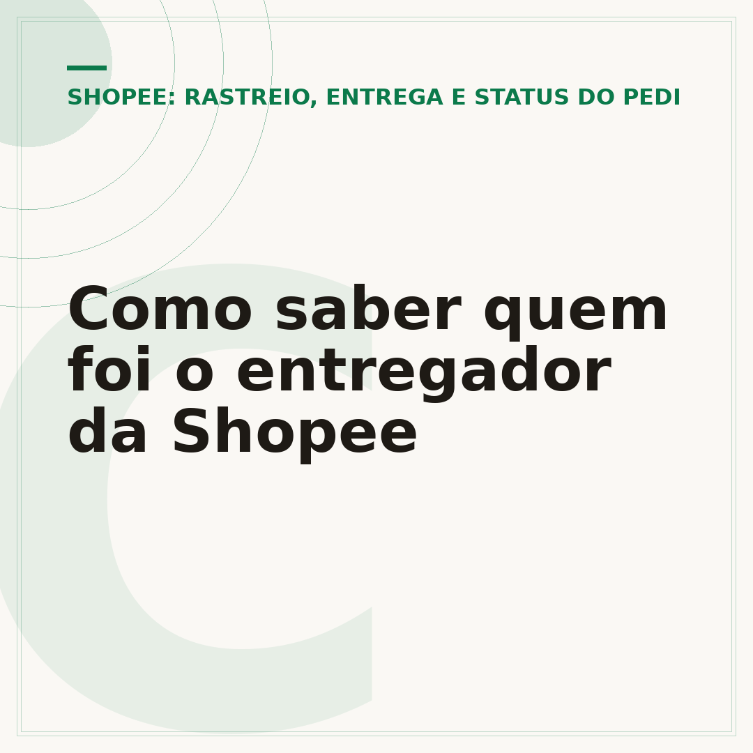 Como saber quem foi o entregador da Shopee