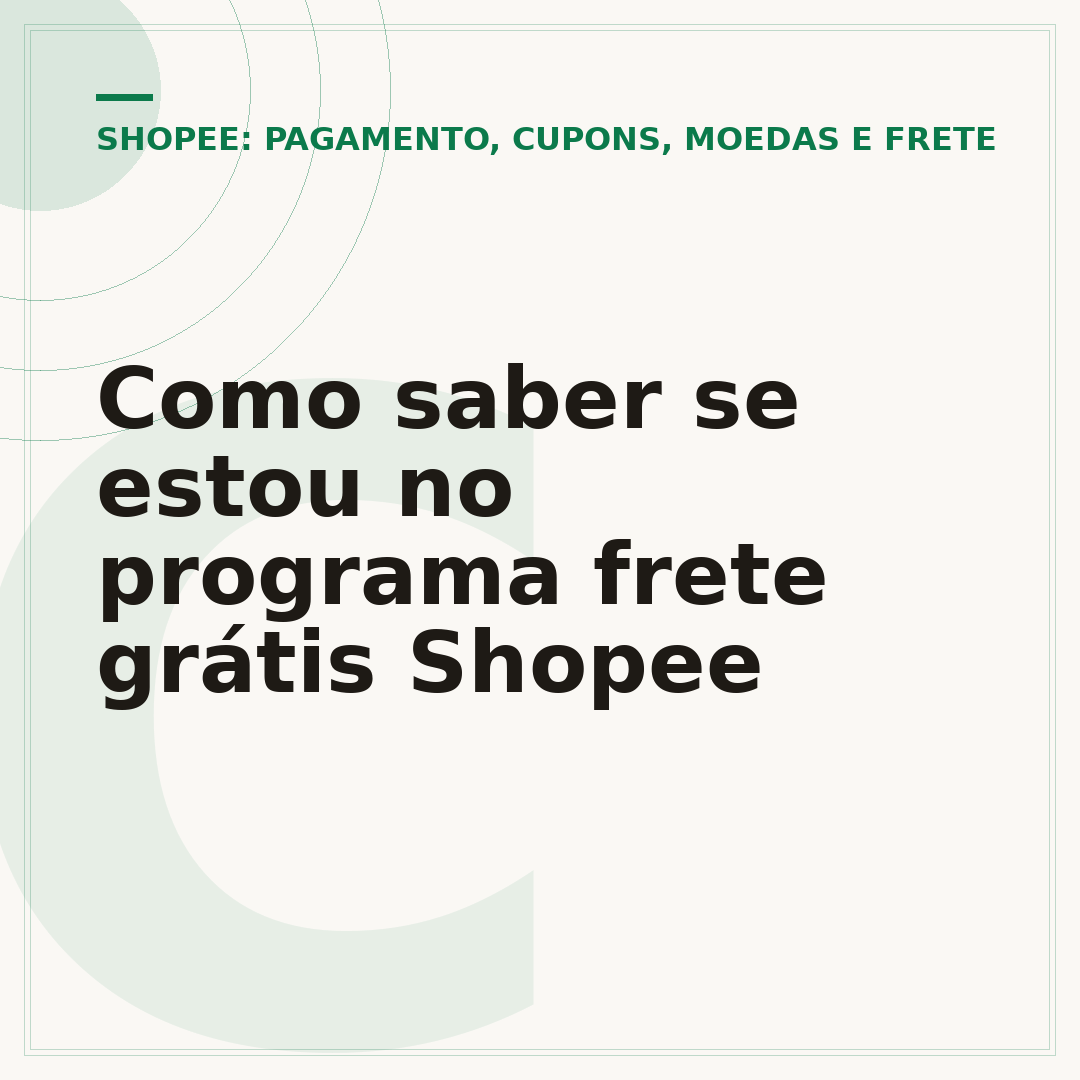 Como saber se estou no programa frete grátis Shopee