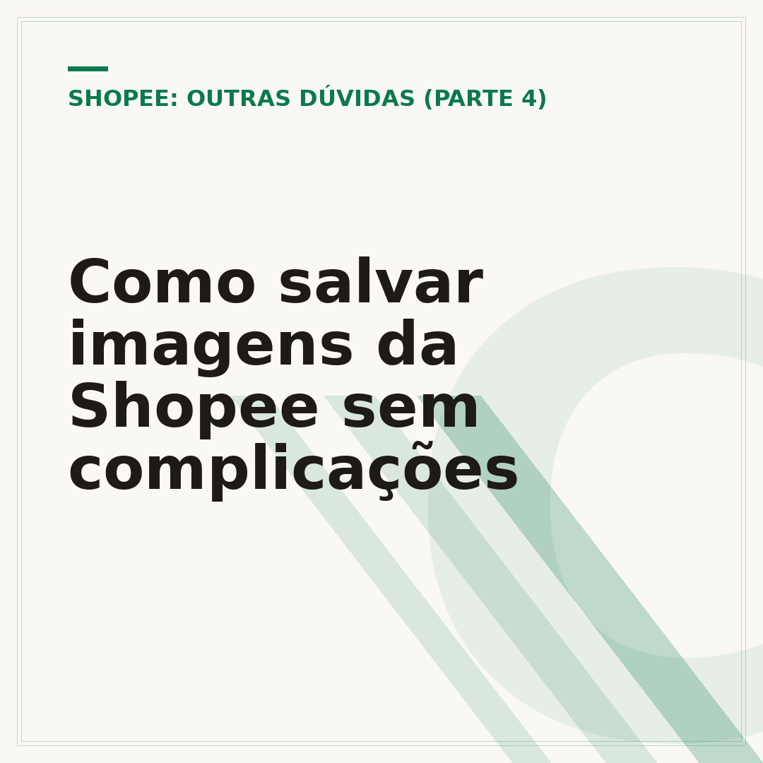 Como salvar imagens da Shopee sem complicações