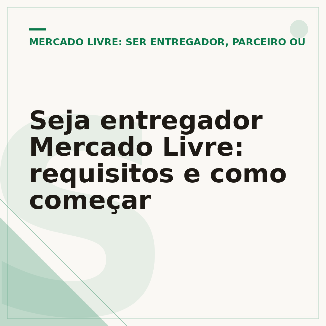 Seja entregador Mercado Livre: requisitos e como começar