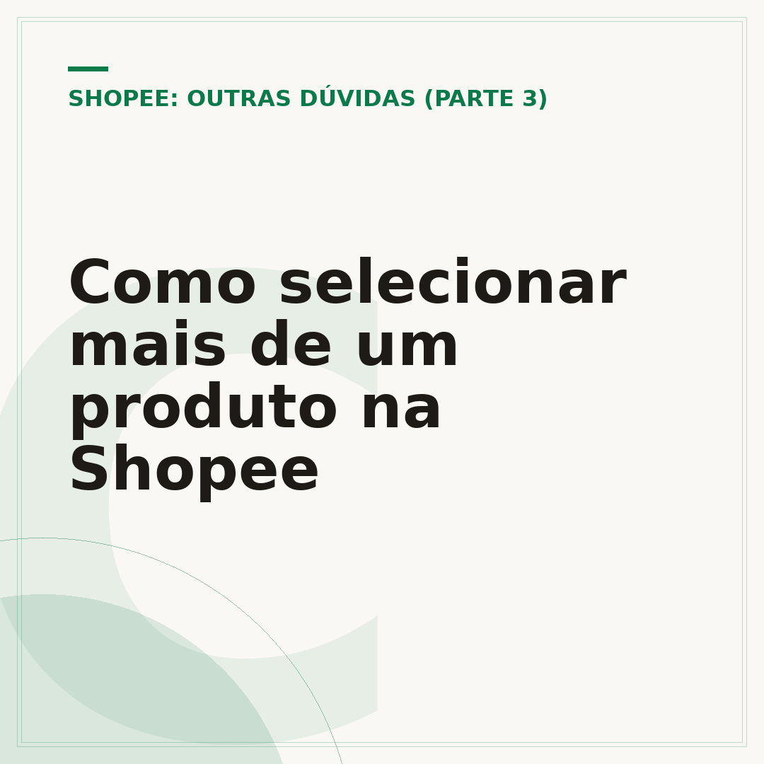 Como selecionar mais de um produto na Shopee