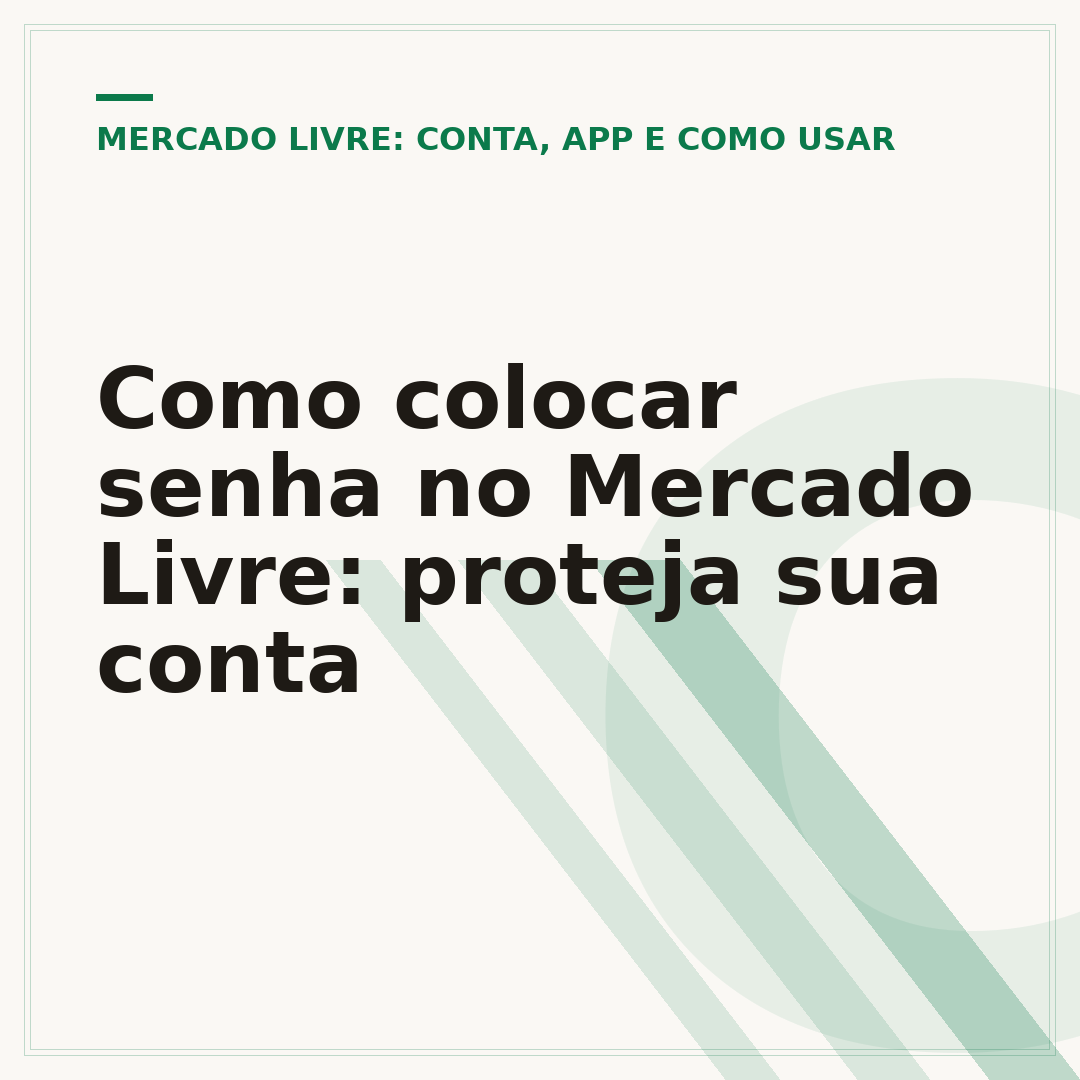 Como colocar senha no Mercado Livre: proteja sua conta