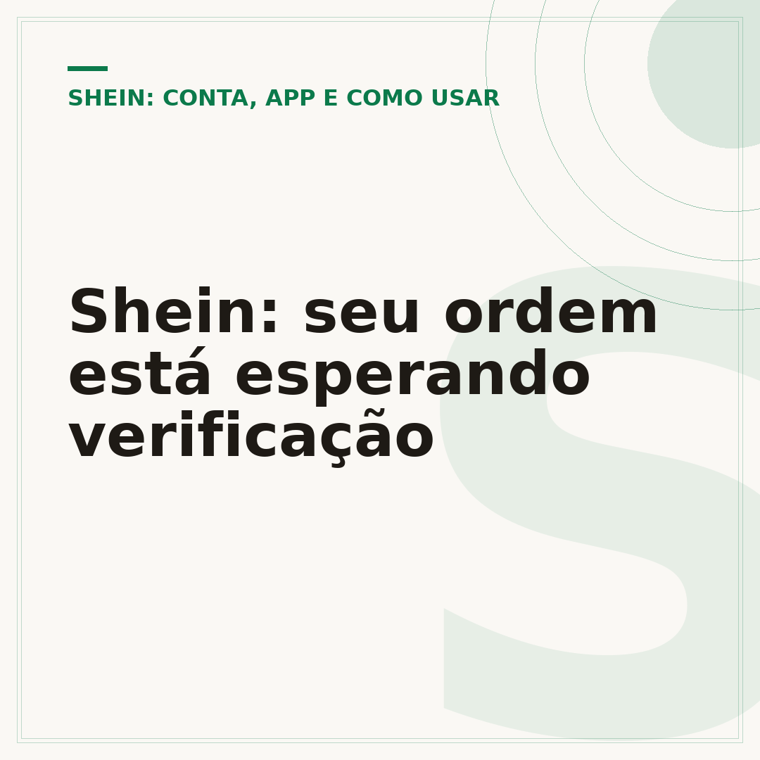 Shein: seu ordem está esperando verificação