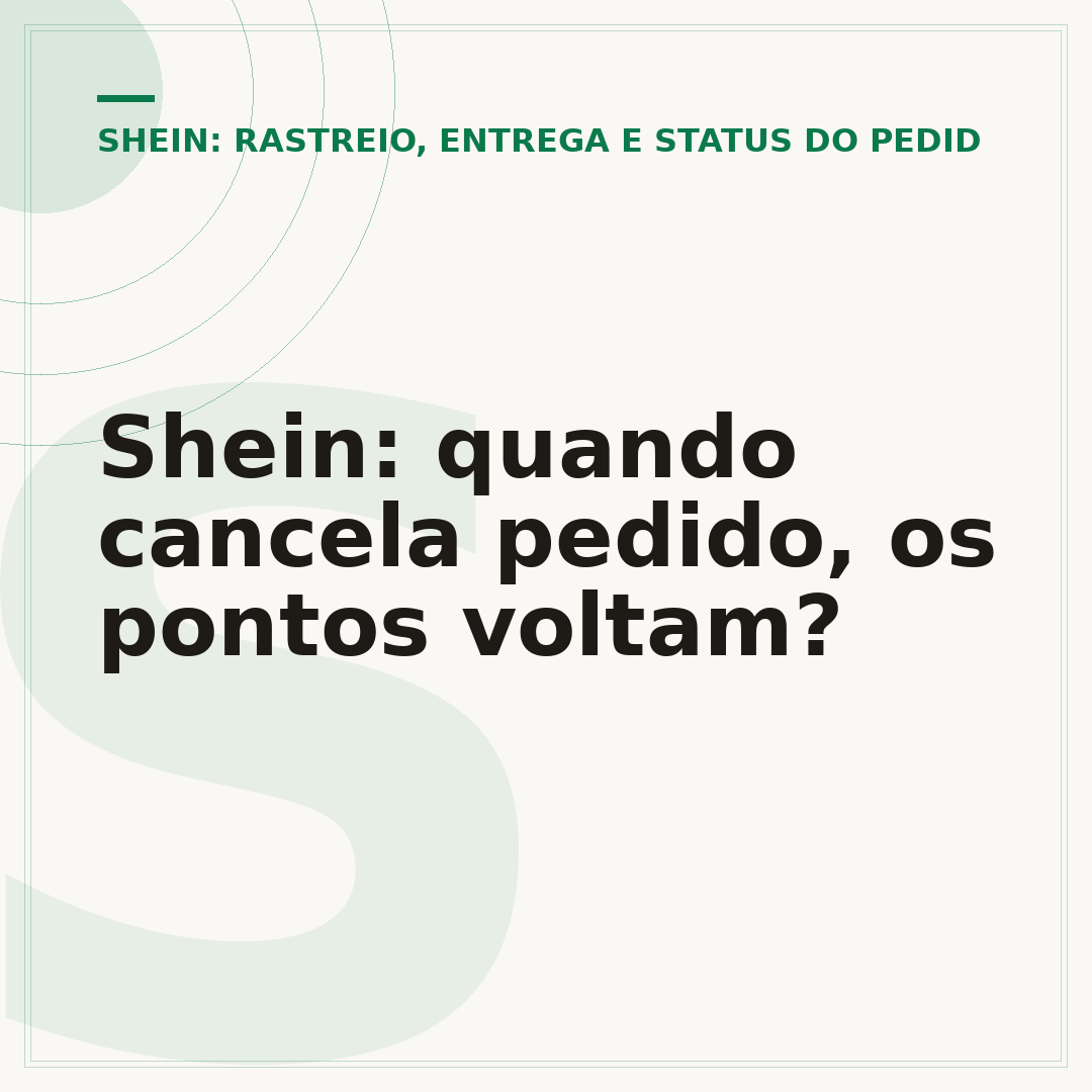 Shein: quando cancela pedido, os pontos voltam?
