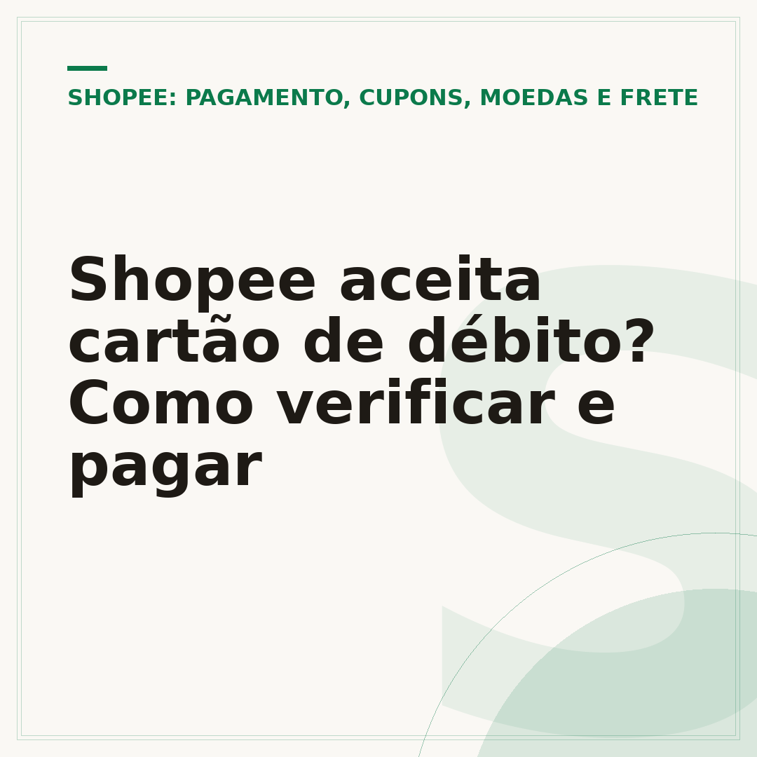Shopee aceita cartão de débito? Como verificar e pagar