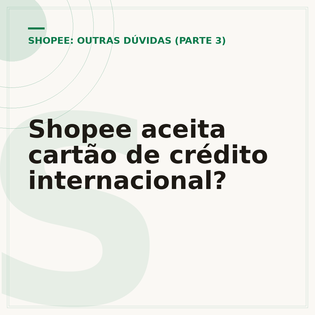 Shopee aceita cartão de crédito internacional?