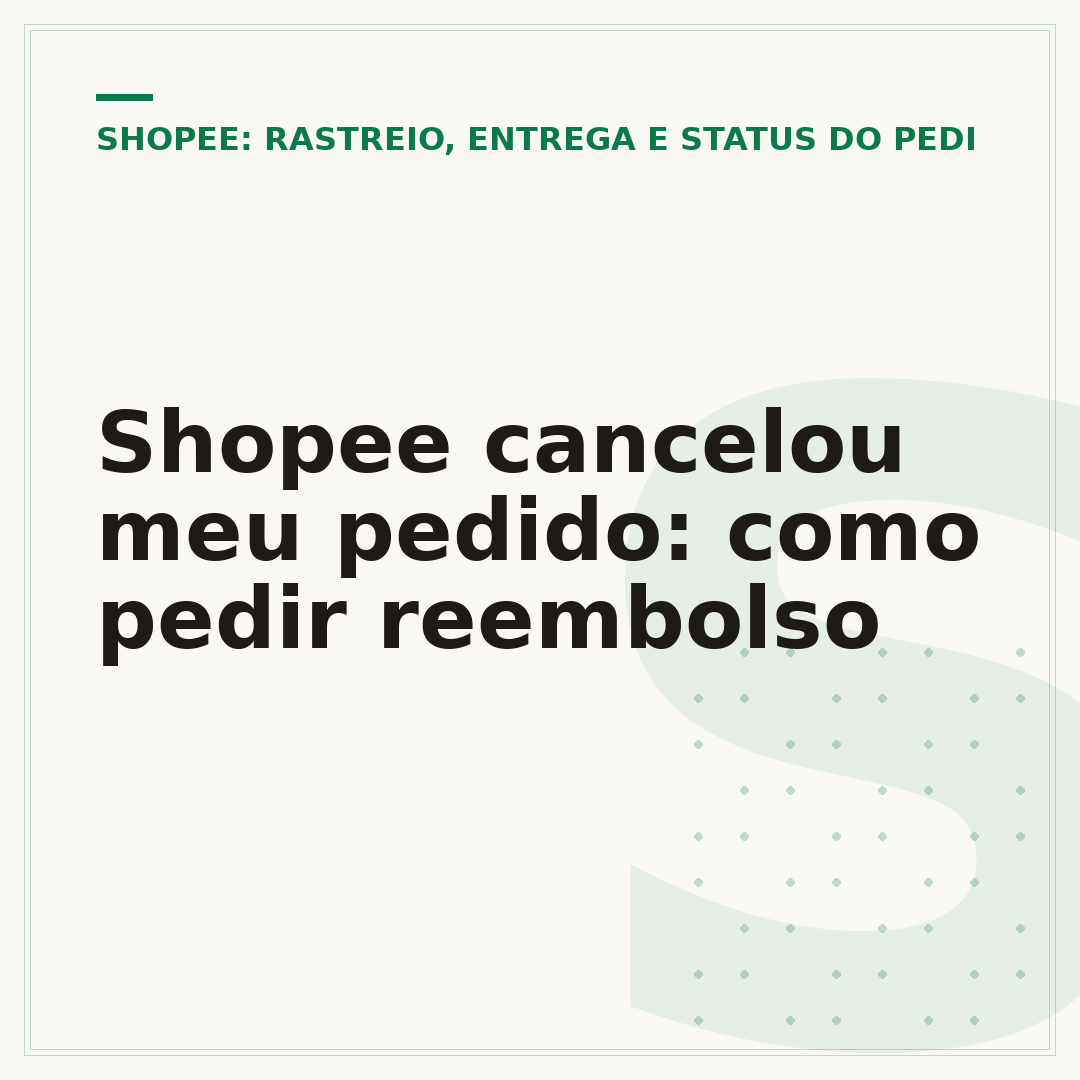Shopee cancelou meu pedido: como pedir reembolso