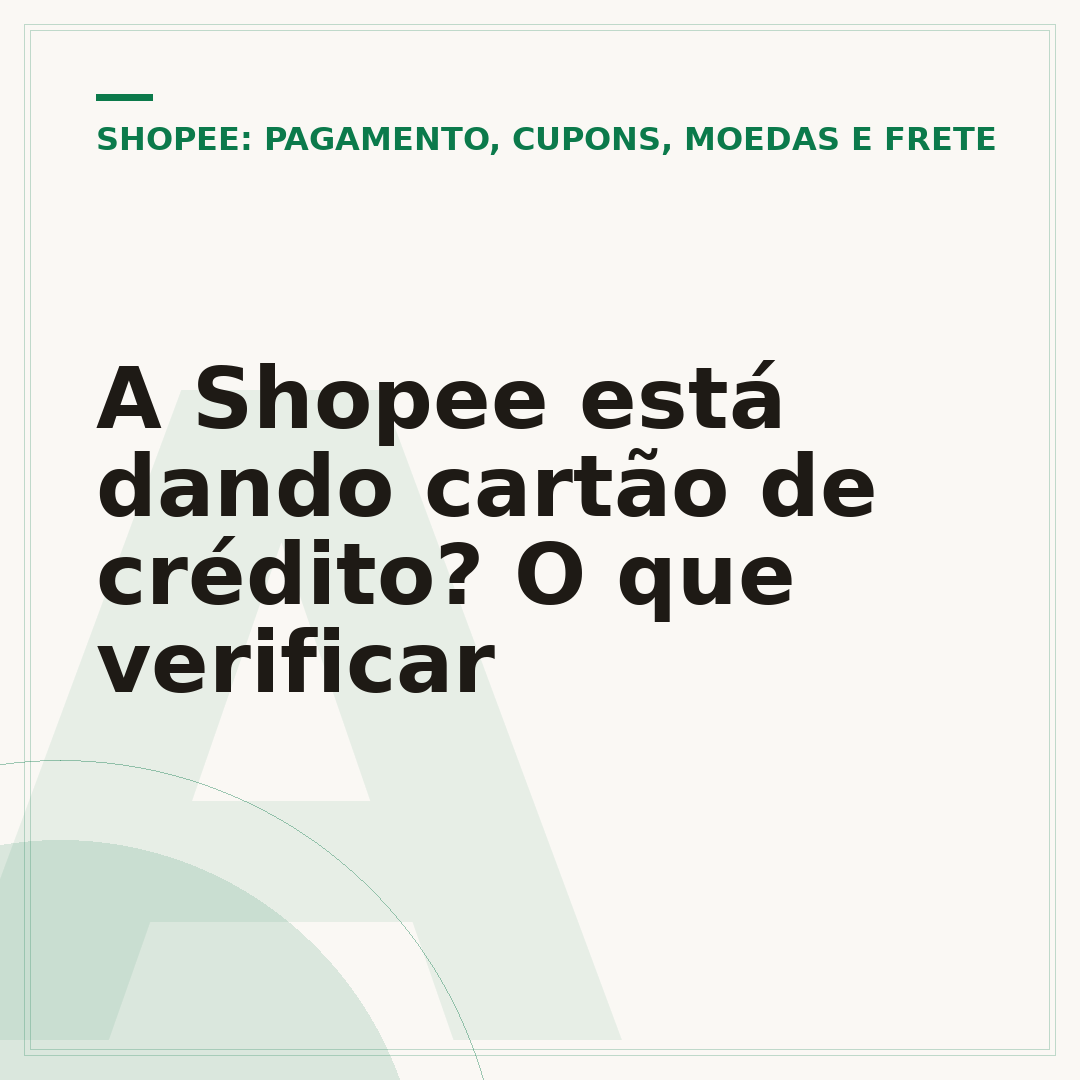A Shopee está dando cartão de crédito? O que verificar