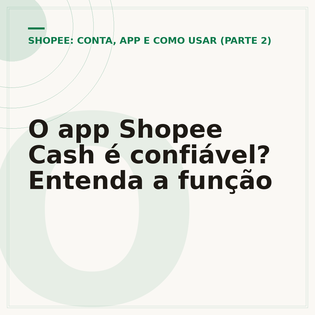 O app Shopee Cash é confiável? Entenda a função