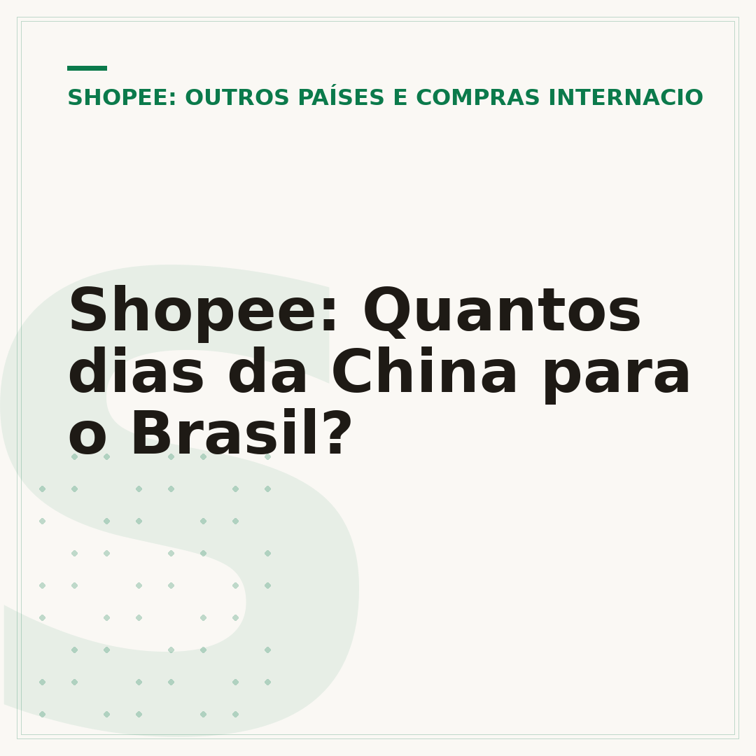 Shopee: Quantos dias da China para o Brasil?