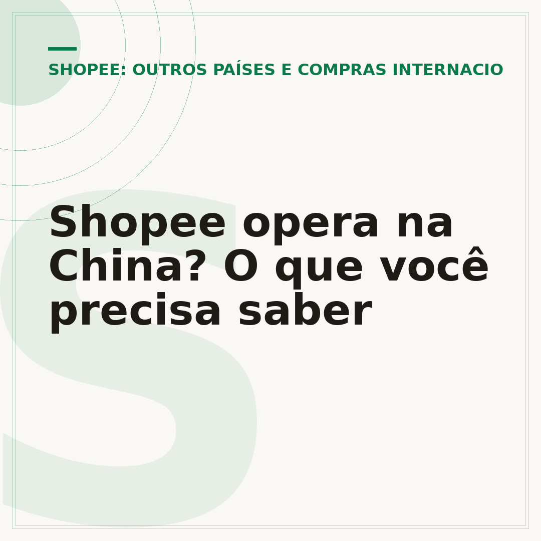 Shopee opera na China? O que você precisa saber