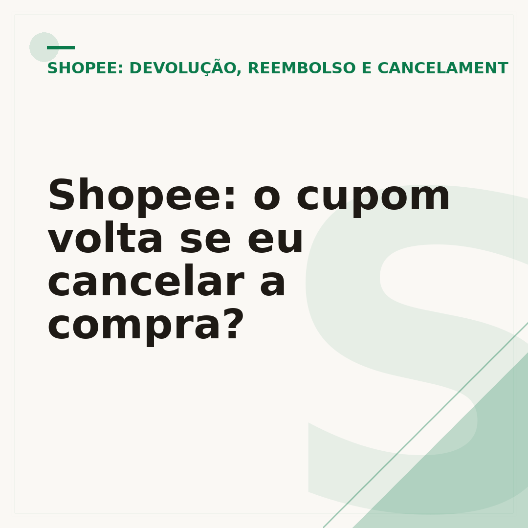 Shopee: o cupom volta se eu cancelar a compra?