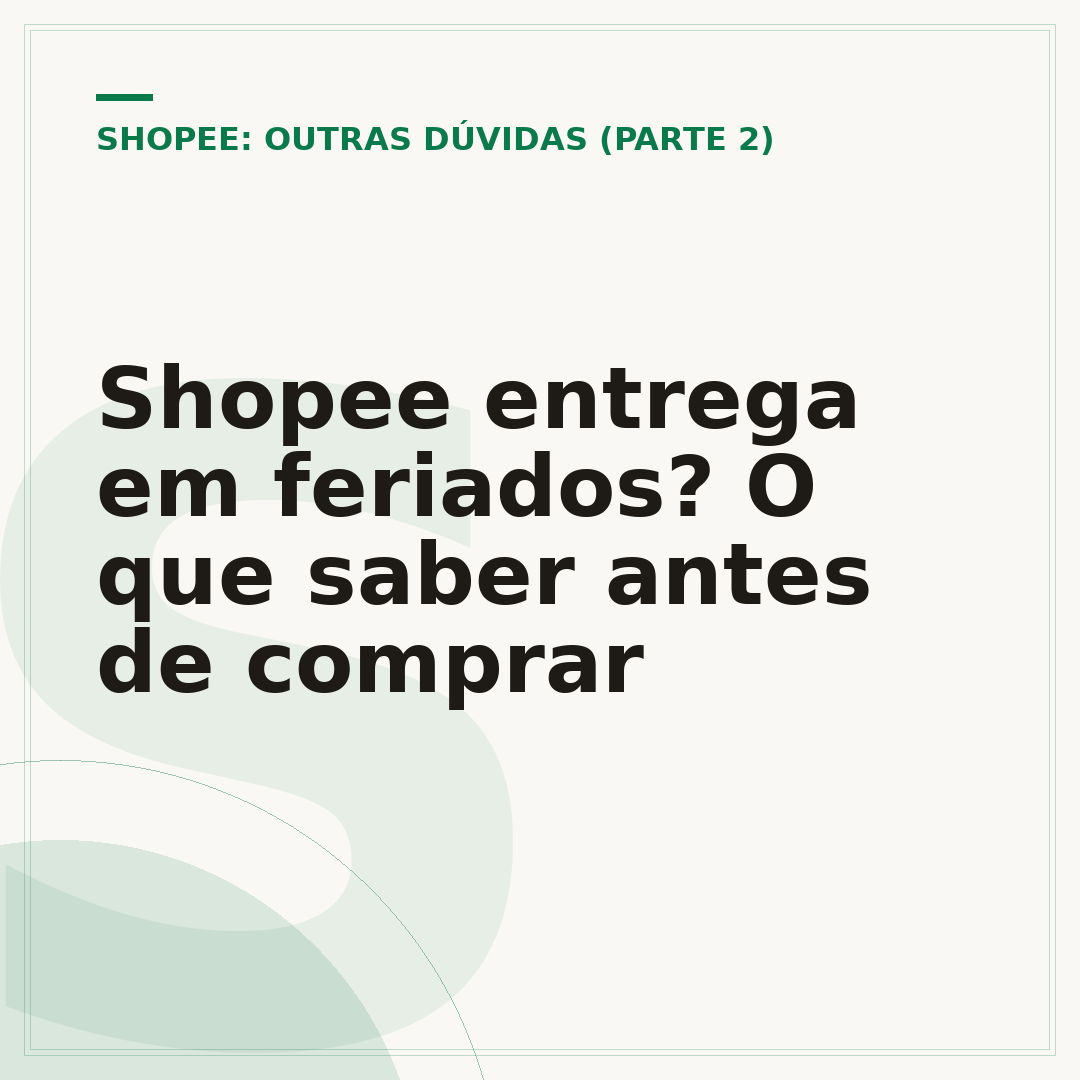 Shopee entrega em feriados? O que saber antes de comprar