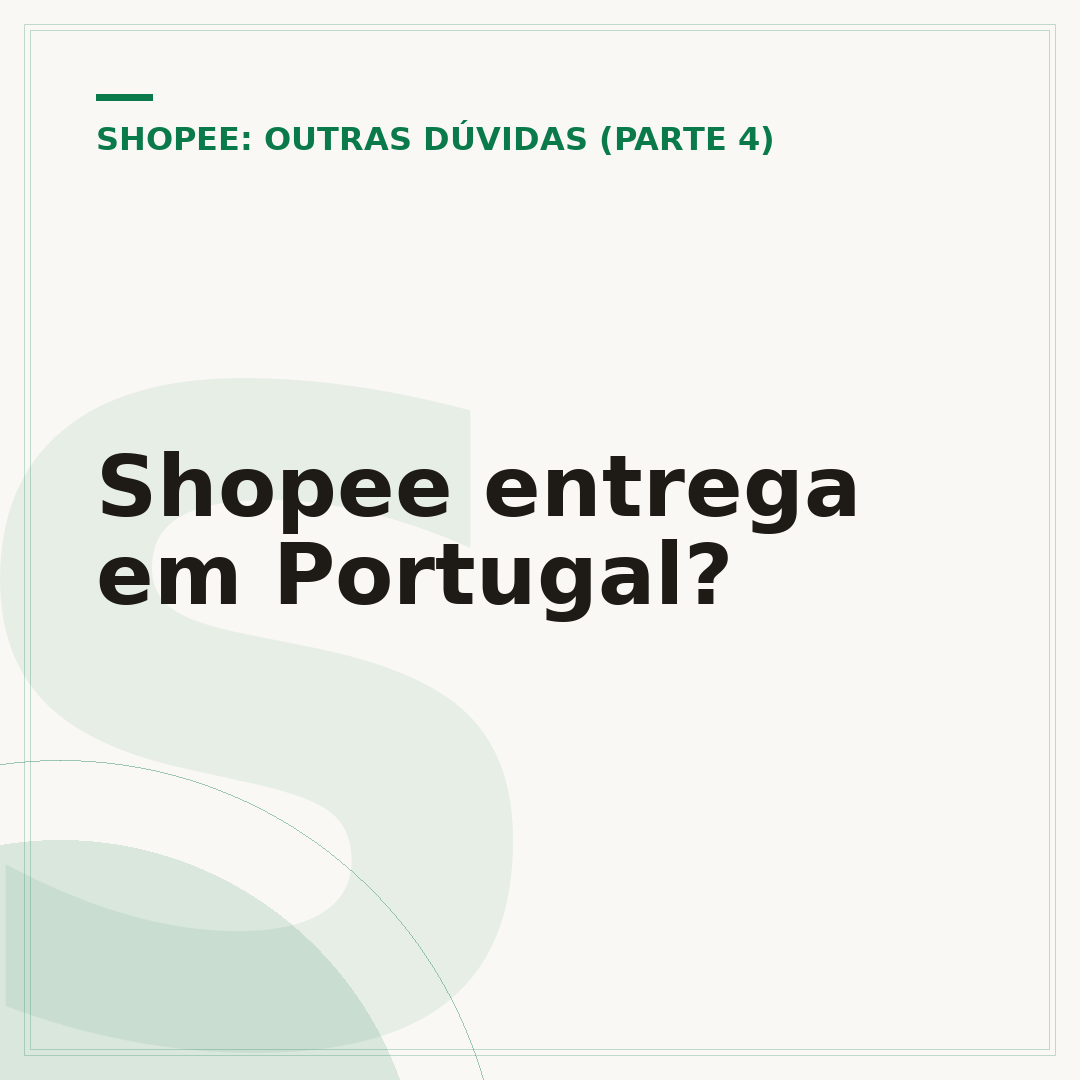 Shopee entrega em Portugal?