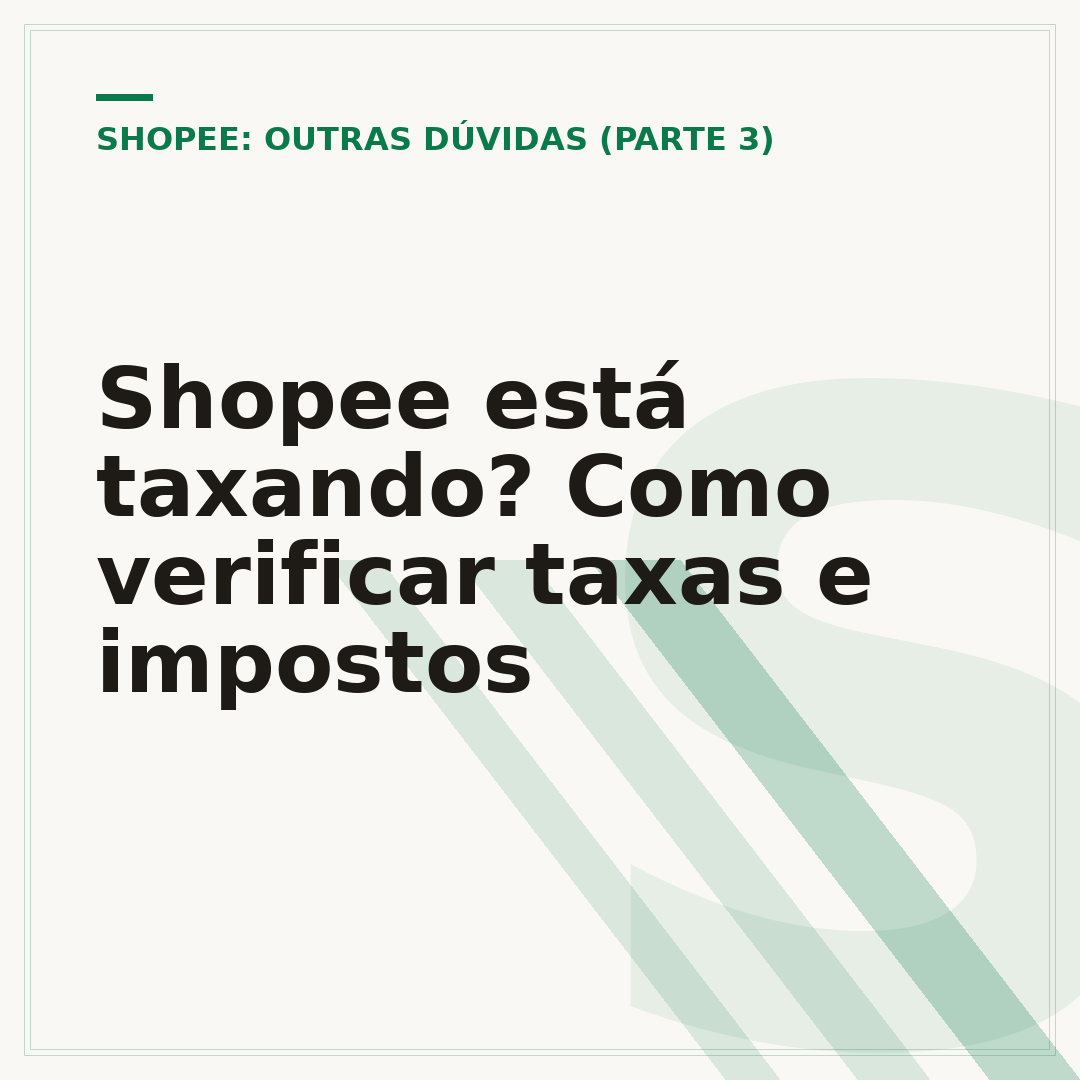 Shopee está taxando? Como verificar taxas e impostos
