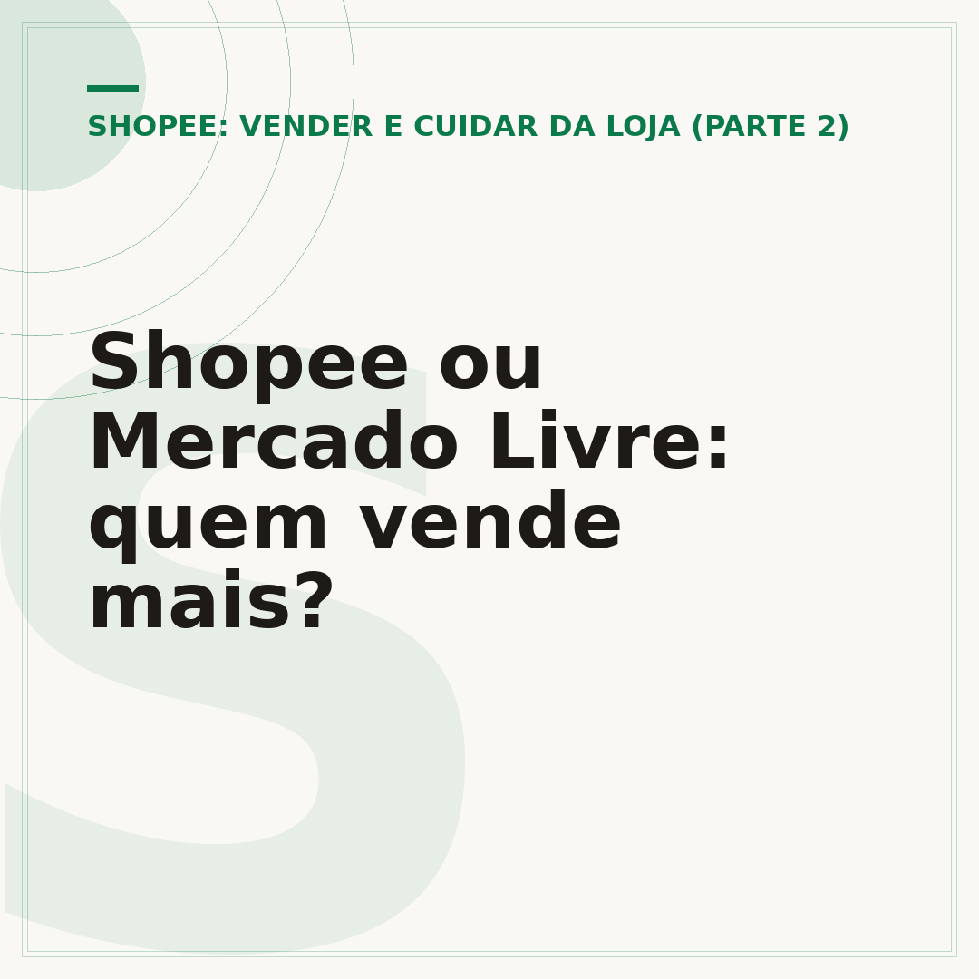 Shopee ou Mercado Livre: quem vende mais?