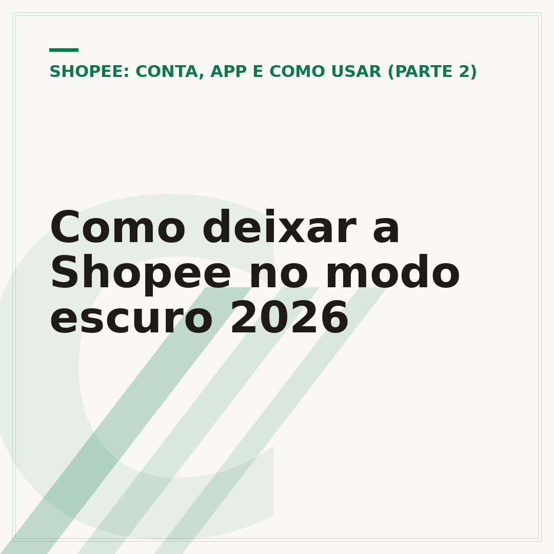 Como deixar a Shopee no modo escuro 2026