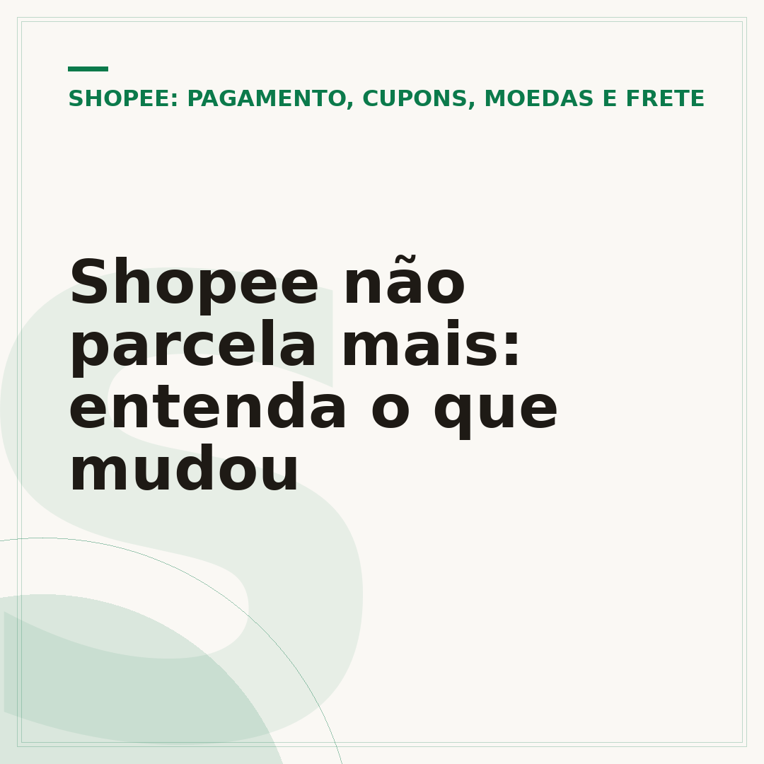 Shopee não parcela mais: entenda o que mudou