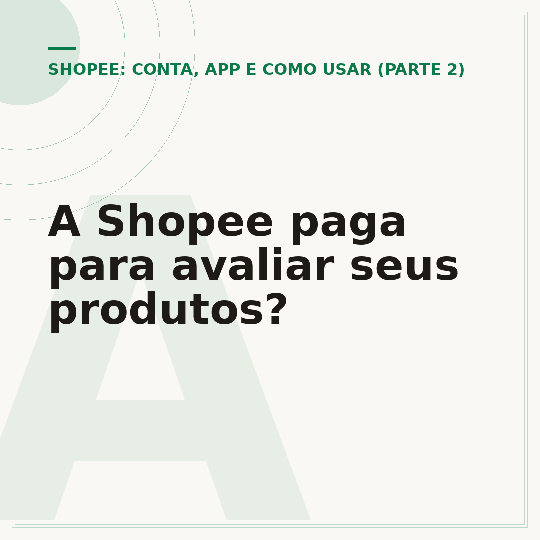 A Shopee paga para avaliar seus produtos?