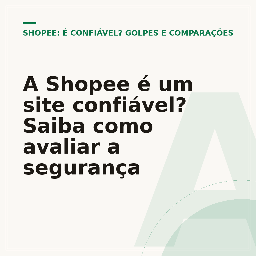 A Shopee é um site confiável? Saiba como avaliar a segurança