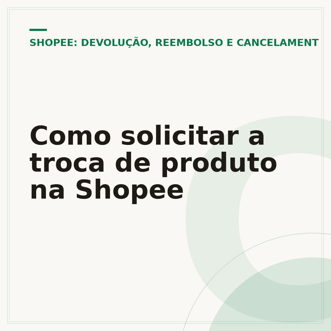 Como solicitar a troca de produto na Shopee