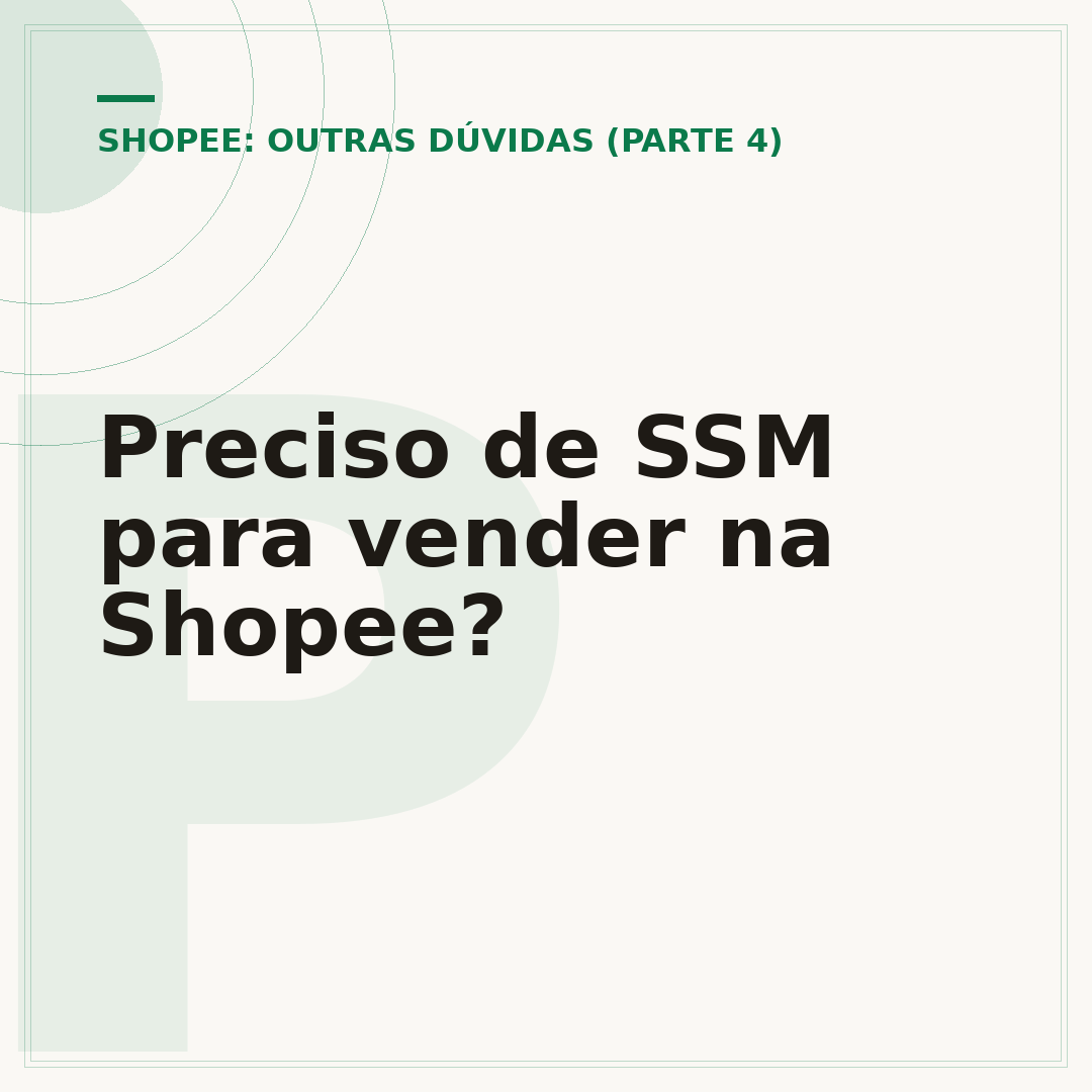 Preciso de SSM para vender na Shopee?