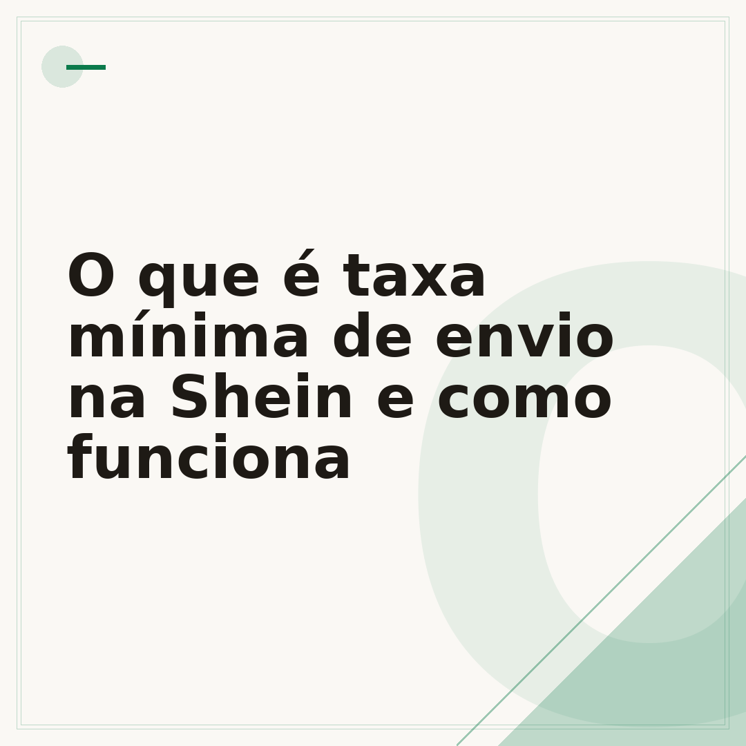 O que é taxa mínima de envio na Shein e como funciona