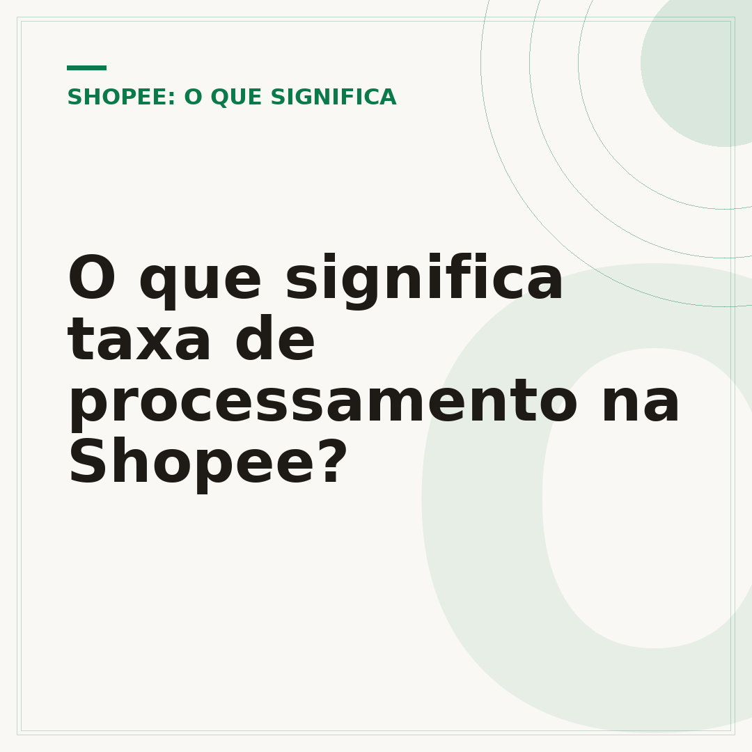 O que significa taxa de processamento na Shopee?
