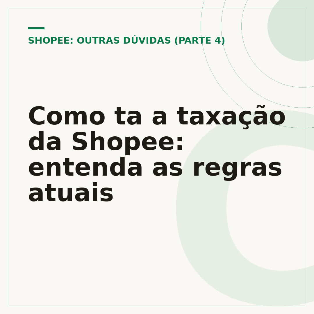 Como ta a taxação da Shopee: entenda as regras atuais