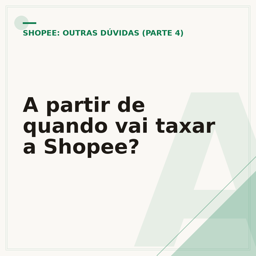 A partir de quando vai taxar a Shopee?