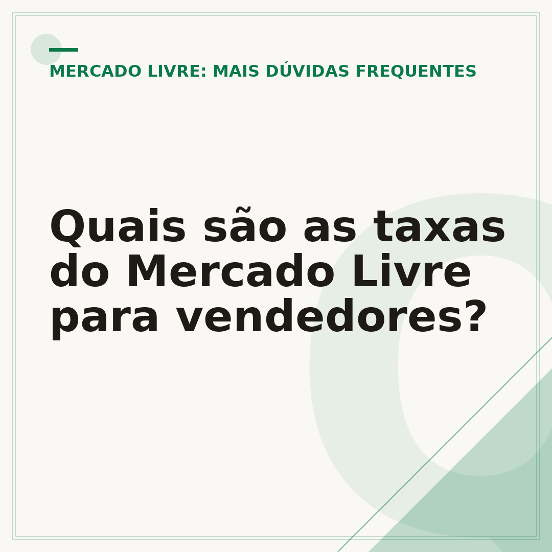 Quais são as taxas do Mercado Livre para vendedores?