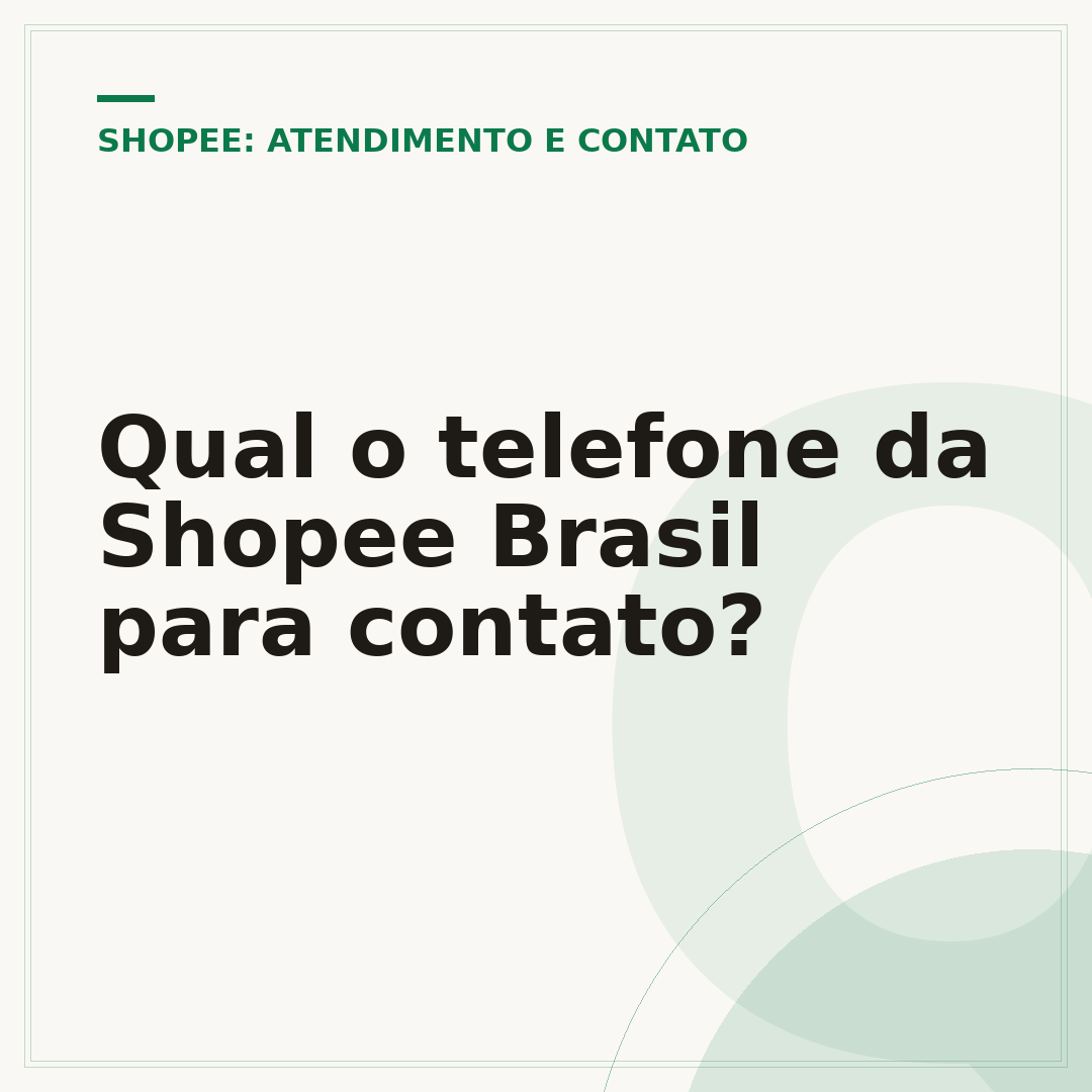 Qual o telefone da Shopee Brasil para contato?