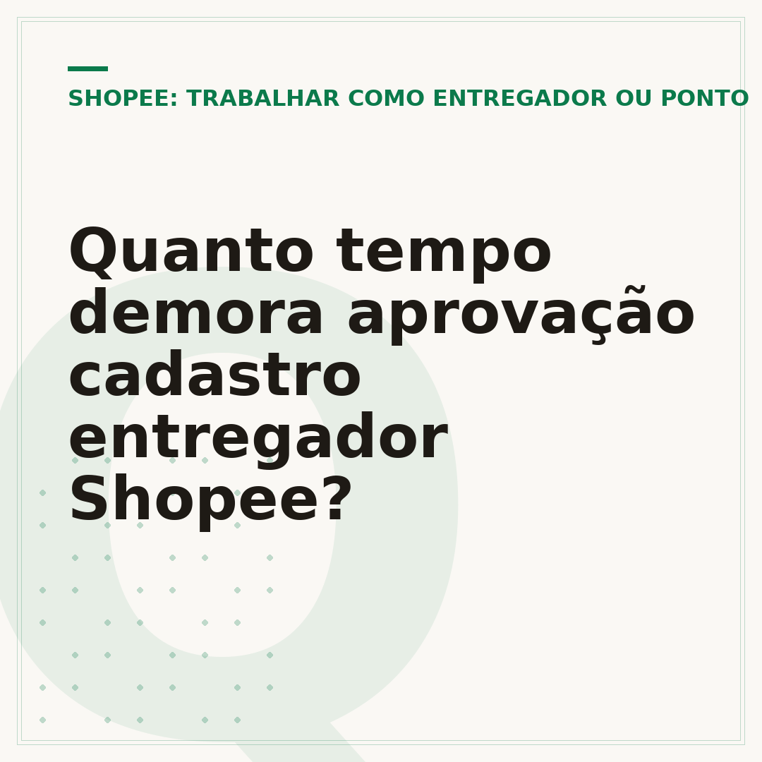 Quanto tempo demora aprovação cadastro entregador Shopee?
