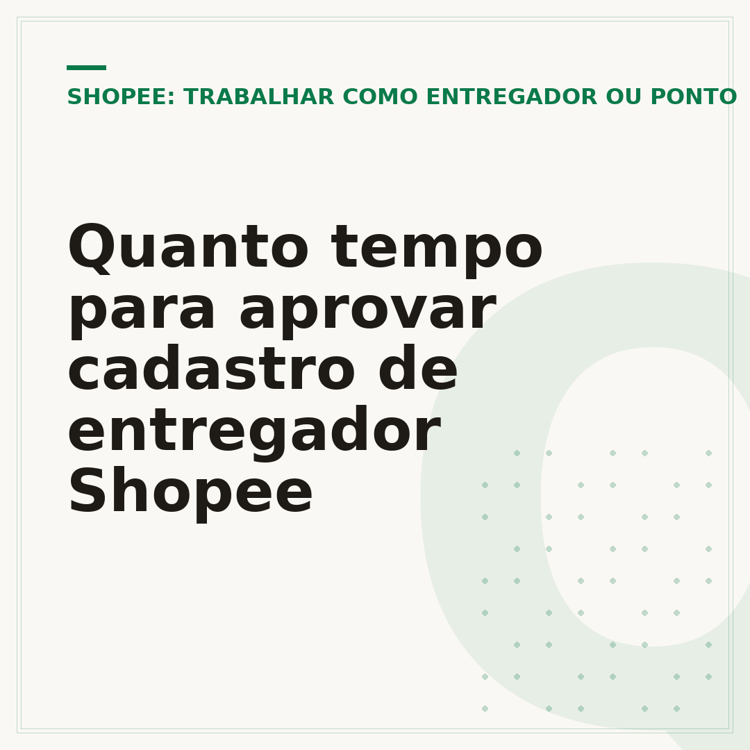 Quanto tempo para aprovar cadastro de entregador Shopee