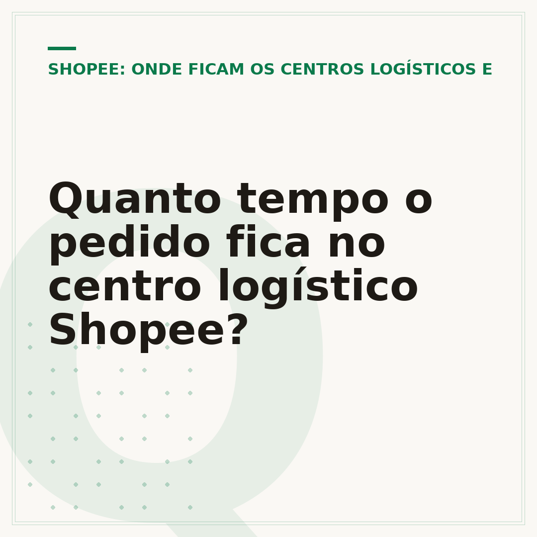 Quanto tempo o pedido fica no centro logístico Shopee?