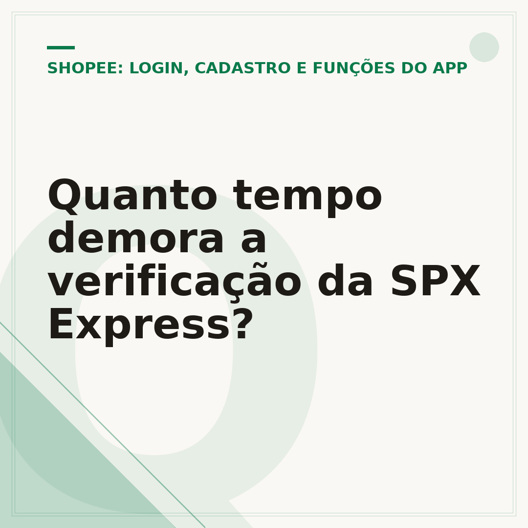 Quanto tempo demora a verificação da SPX Express?