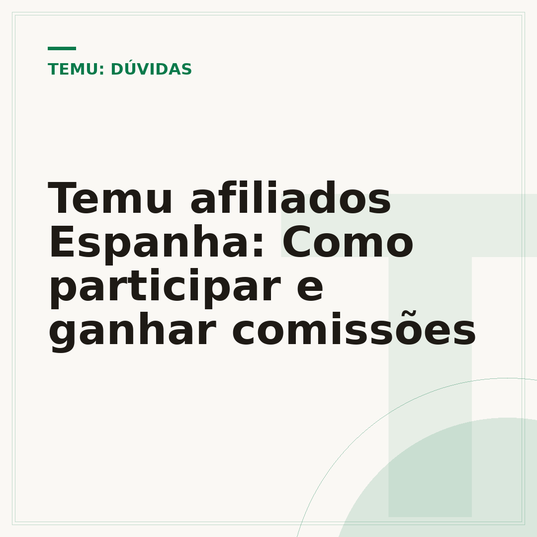 Temu afiliados Espanha: Como participar e ganhar comissões