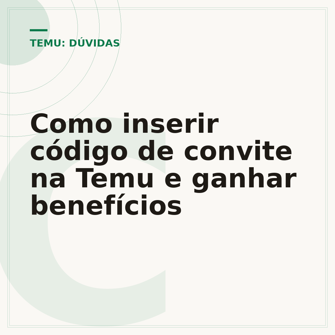 Como inserir código de convite na Temu e ganhar benefícios