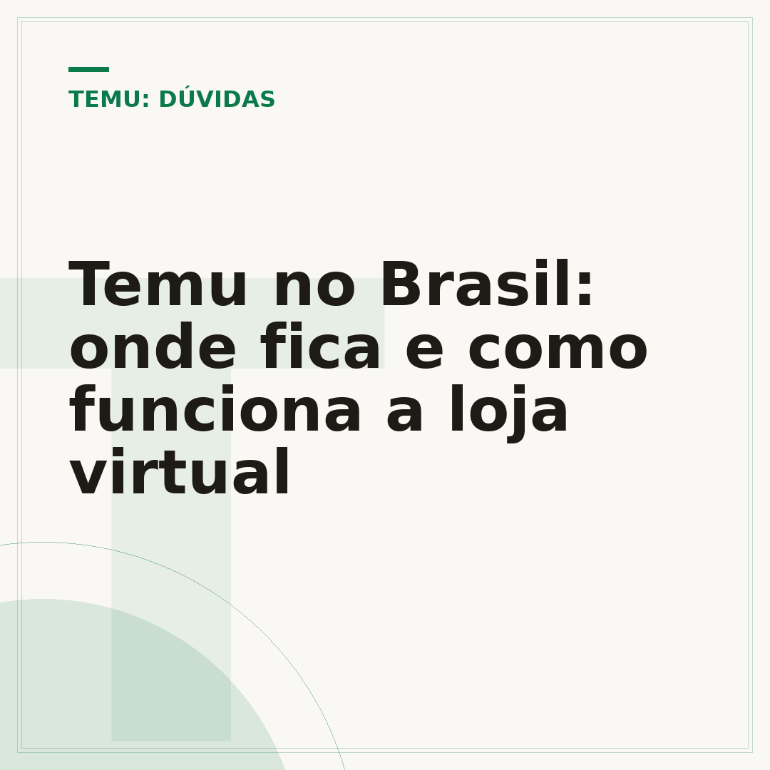Temu no Brasil: onde fica e como funciona a loja virtual