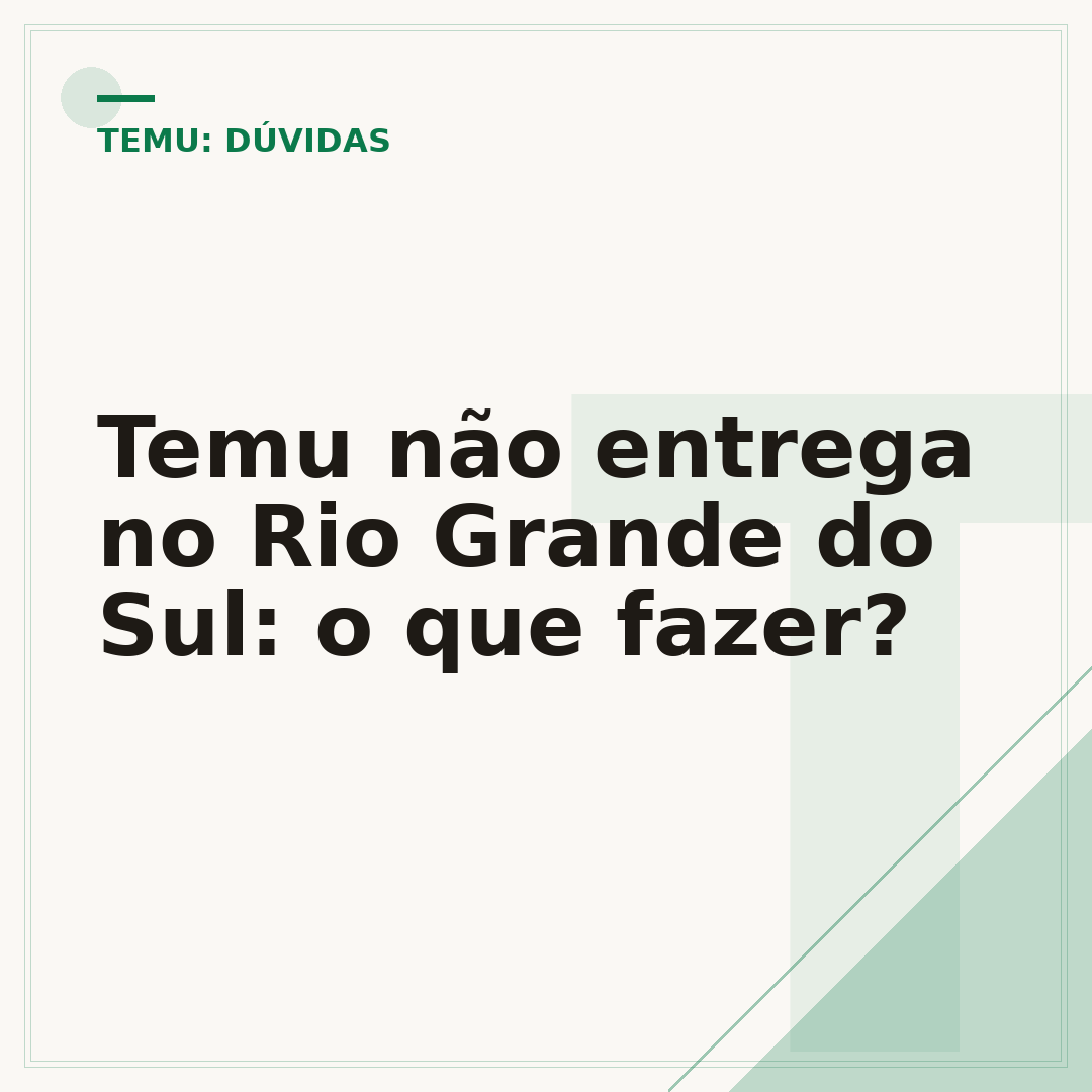 Temu não entrega no Rio Grande do Sul: o que fazer?