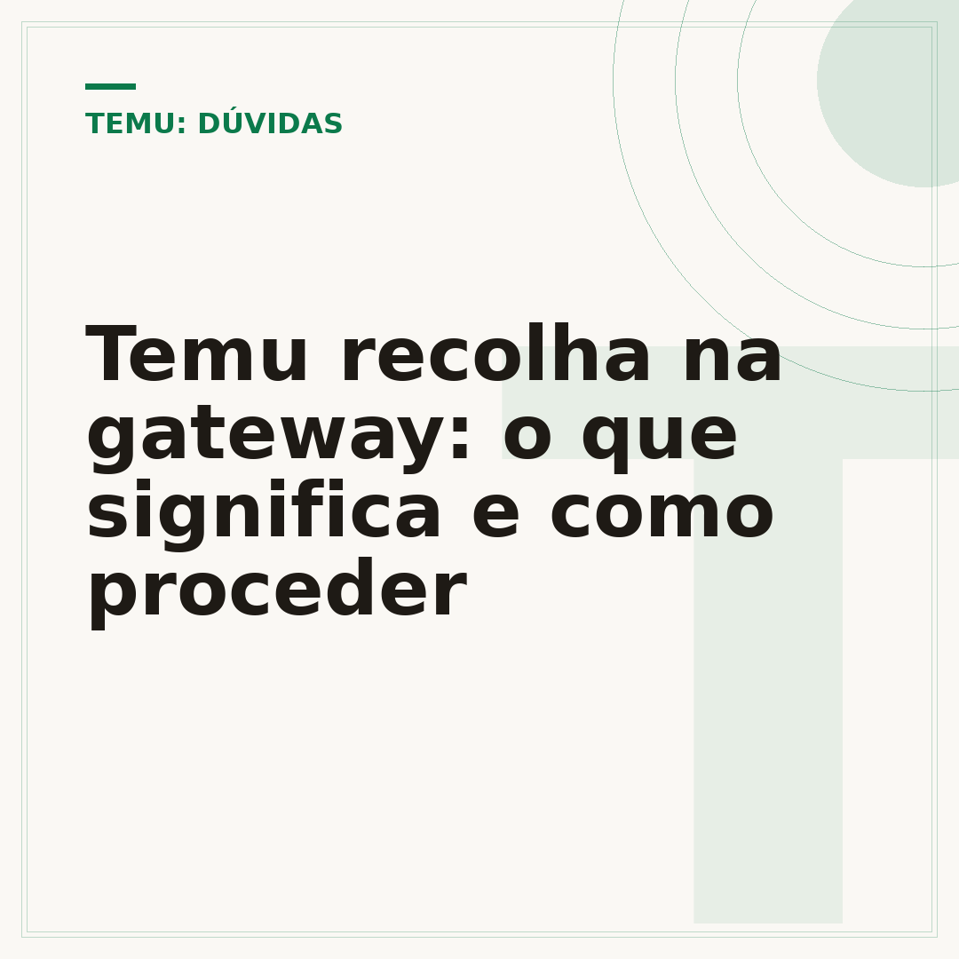 Temu recolha na gateway: o que significa e como proceder