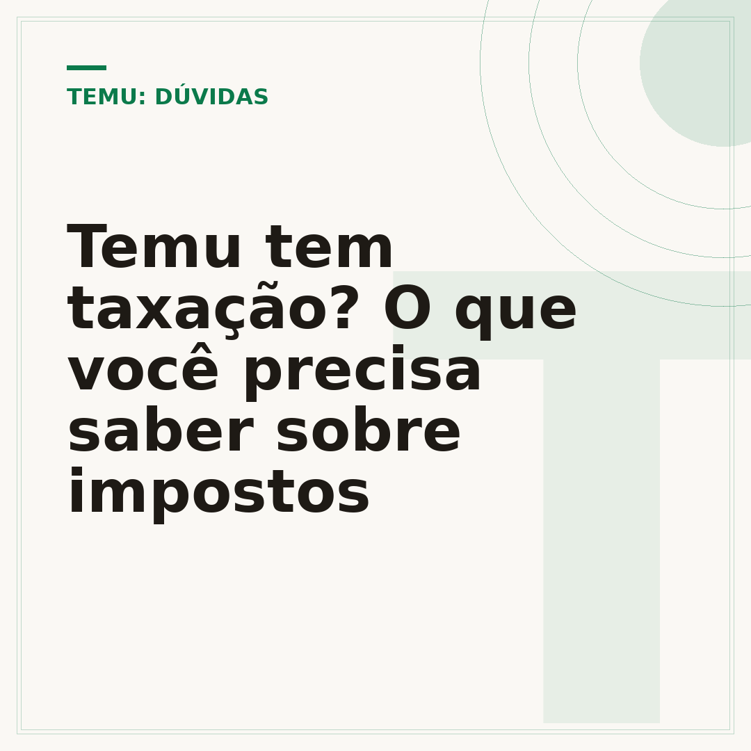 Temu tem taxação? O que você precisa saber sobre impostos